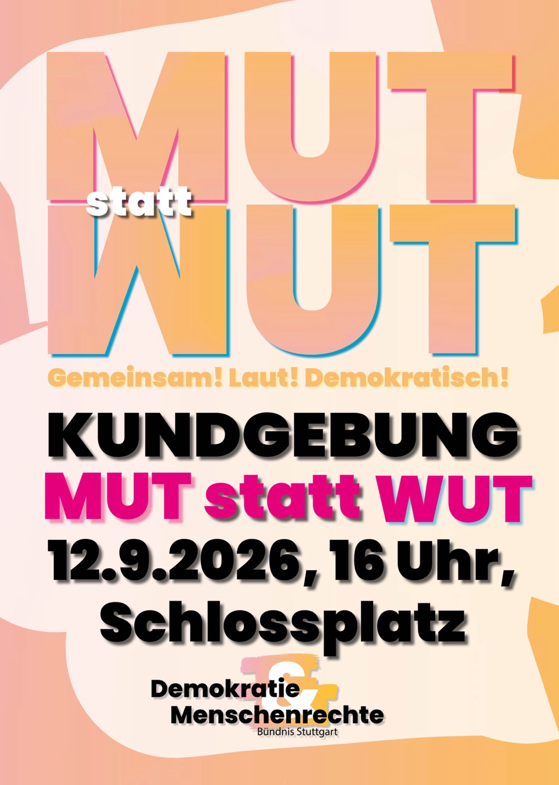 MUT statt WUT.  Kundgebung für Demokratie und Menschenrechte am 12. September